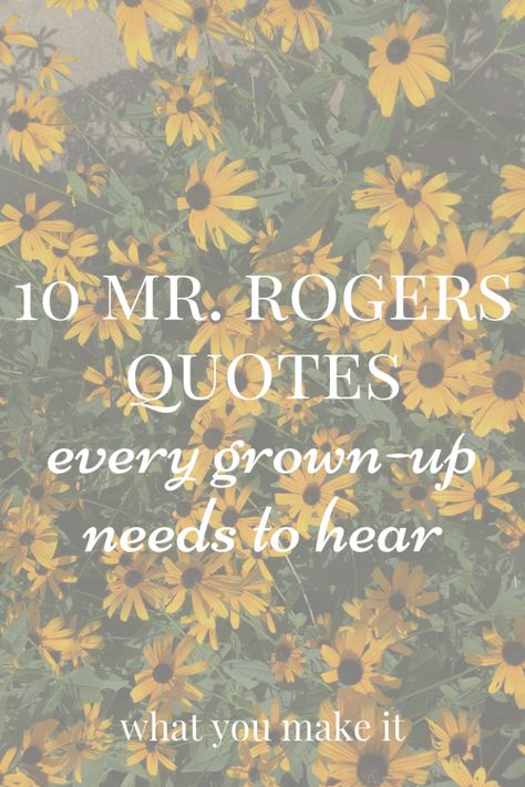 You Are Great Quotes Encouragement, Christian Words Of Encouragement Quotes, Encouraging Quotes For Teachers, Mom Encouragement Quotes, Teacher Quotes Inspirational Motivation, Fred Rogers Quotes, You Are Special Quotes, Hope Quotes Encouragement, Mr. Rogers Quotes