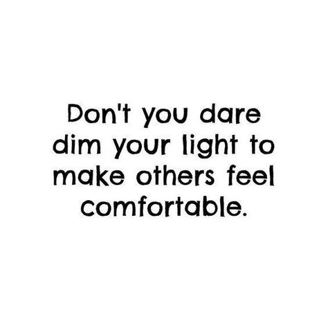 Lighting Quotes, Dim Your Light, Light Quotes, Sup Yoga, Dim Lighting, New Energy, A Quote, Note To Self, Monday Motivation