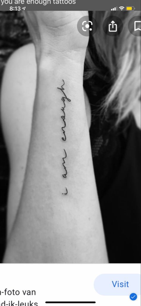 Tattoo Ideas I Am Enough, You Are Enough Tattoos For Women, Good Enough Tattoo, Begin Again Tattoo, More Than Enough Tattoo, Side Arm Tattoos For Women Quotes, I Am Enough Quotes Tattoo, You Are Enough Tattoo, I Am Enough Tattoo