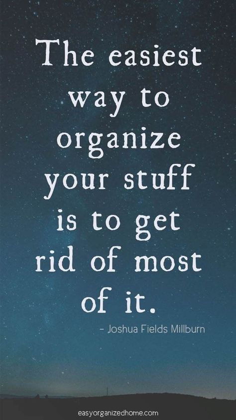 Declutter Quotes, Organization Quotes, Minimalist Quotes, Life Quotes Love, How To Organize, New Energy, Quotable Quotes, A Quote, Wise Quotes