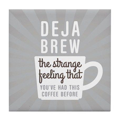 Deja Brew, Coffee Text, Rain And Coffee, Coffee Puns, Coffee Pics, Coffee Sayings, Coffee Quotes Funny, Funny Coffee Quotes, Coffee Board