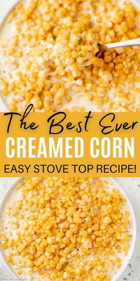 Cream Corn Stovetop, Creamy Style Corn Recipe, Cream Corn Recipe With Cream Cheese, Stovetop Creamed Corn, Easy Creamed Corn Recipe, Skillet Cream Corn, Cream Corn Recipe Stovetop, Creme Corn Recipes, Sweet Cream Corn Recipe