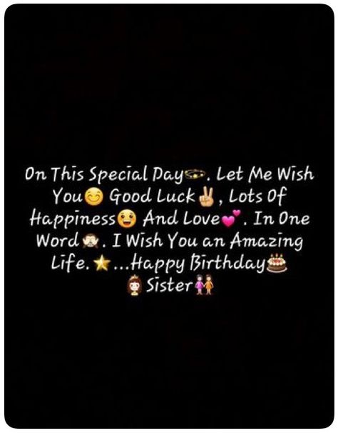 Friends Happy Birthday Wishes, Happy Birthday Khushi Wishes, Happy Birthday Black Sister Quotes, Best Wish For Sister Birthday, Birthday Wishes In Sister, Birthday Best Wishes For Sister, Birthday Whises For Love, My Sister's Birthday Quotes, Sisters Happy Birthday