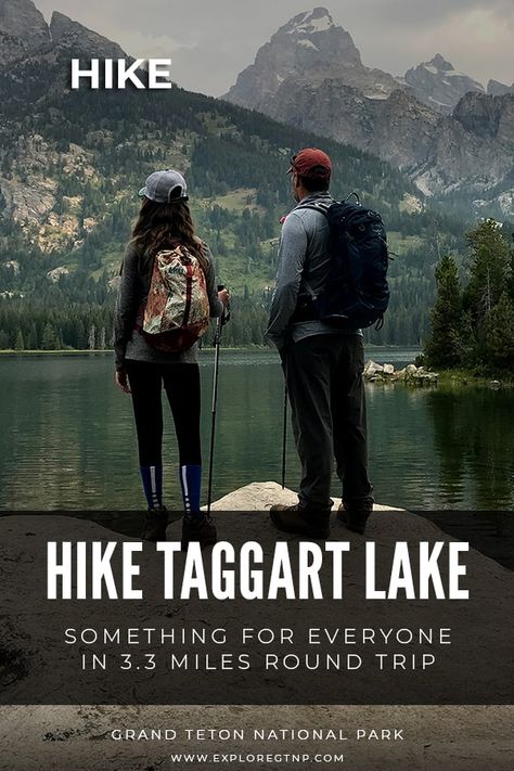 Hike Taggart Lake – A Grand Teton Hike for Everyone - Explore Grand Teton National Park Taggart Lake, West Coast Travel, Yellowstone Trip, Wyoming Travel, Jackson Wyoming, Park Ranger, Alaska Travel, National Parks Trip, Time To Go