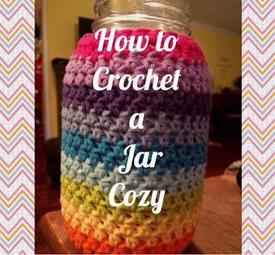 How to make your own Jar Cozy Koozie Pattern, Crochet Cozies, Crocheting Inspiration, Half Gallon Mason Jars, Crochet Jar Covers, Mason Jar Cozy, Jar Covers, Trim Healthy Momma, Mother Hen