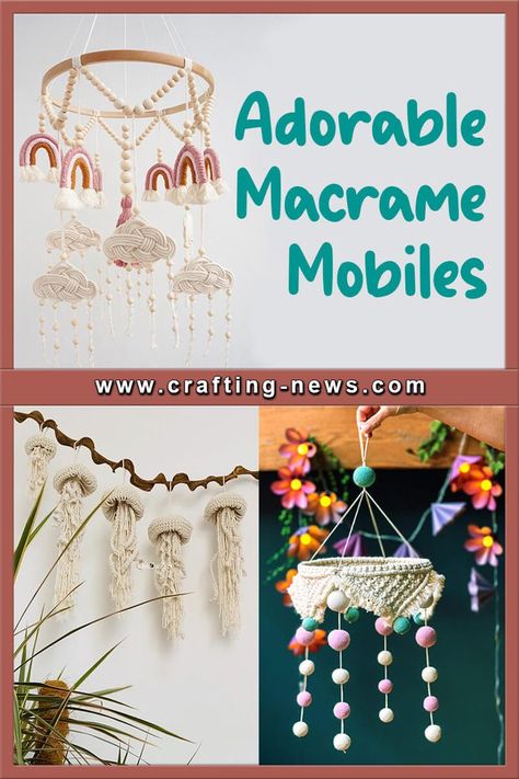 19 Adorable Macrame Mobiles Macrame Nursery Decor, Macrame Nursery, Macrame Baby, Nursery Mobile, Macrame Decor, Macrame Patterns, Crafting Ideas, Home Accessory, Nursery Decor