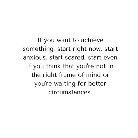 Scared Of New Beginnings, Scared Quotes, Frame Of Mind, Feeling Down, Self Esteem, New Memes, New Beginnings, Positive Quotes, Thinking Of You