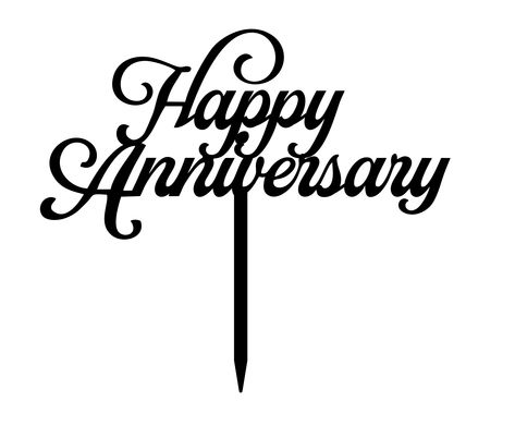 Happy Anniversary Topper, Happy Anniversary Cake Topper, Happy Anniversery, Happy Aniversary, Stick Design, Box Templates, Laser Ideas, Anniversary Ideas, Graduation Cakes