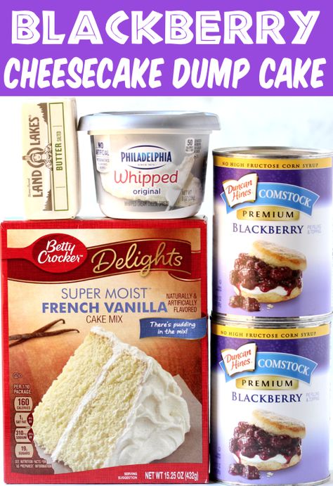 Blackberry Dump Cake, Cream Cheese Cobbler, Blackberry Cream Cheese, Cheesecake Crumble, Summertime Ideas, Cherry Dump Cake Recipe, Blackberry Cobbler Recipe, Blackberry Cheesecake, Blueberry Dump Cakes