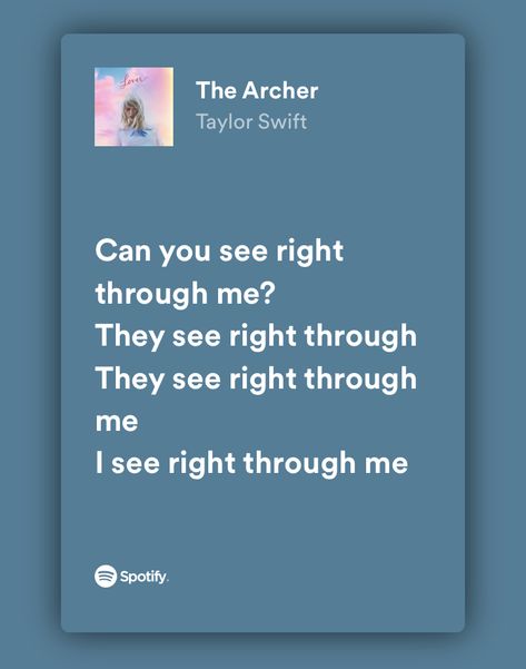 i see right through me they see right through me can you see right through me??? They See Right Through Me Aesthetic, Can You See Right Through Me Taylor Swift, I See Right Through You Quotes, Can You See Right Through Me, The Archer Taylor Swift They See Right Through Me, They See Right Through Me Taylor Swift, I See Right Through Me, They See Right Through Me, Deep Lyrics