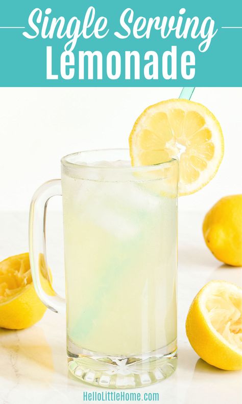 Lemonade Recipe For One, Single Serving Lemonade Recipe, Lemonaid Recipe, Lemonade With Lemon Juice, Classic Lemonade Recipe, Fresh Lemonade Recipe, Hot Water With Lemon, Homemade Lemonade Recipe, Good Lemonade Recipe