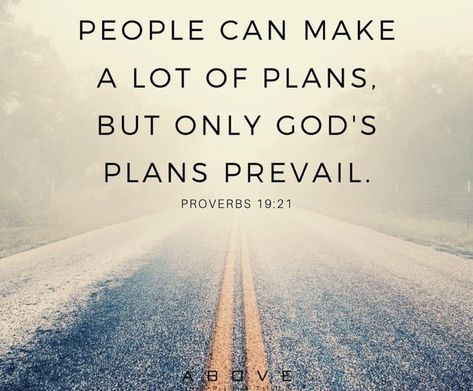 Proverbs 19 21, Proverbs 19, God's Plans, Proverbs, Words Of Wisdom, Verses, Bible Verses, The Globe, Bible