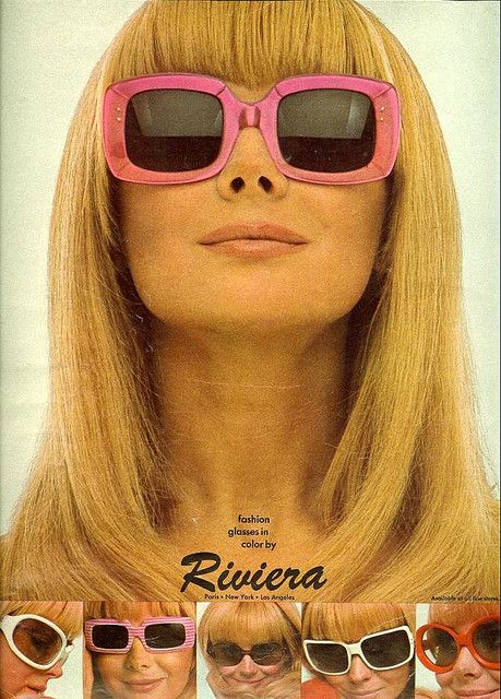 Riviera - From Seventeen, February 1967 Sunglasses Ads, 1960s Sunglasses, 1967 Fashion, 60s Sunglasses, Patti Hansen, Lauren Hutton, Fashion 1960s, Swinging Sixties, Look Retro