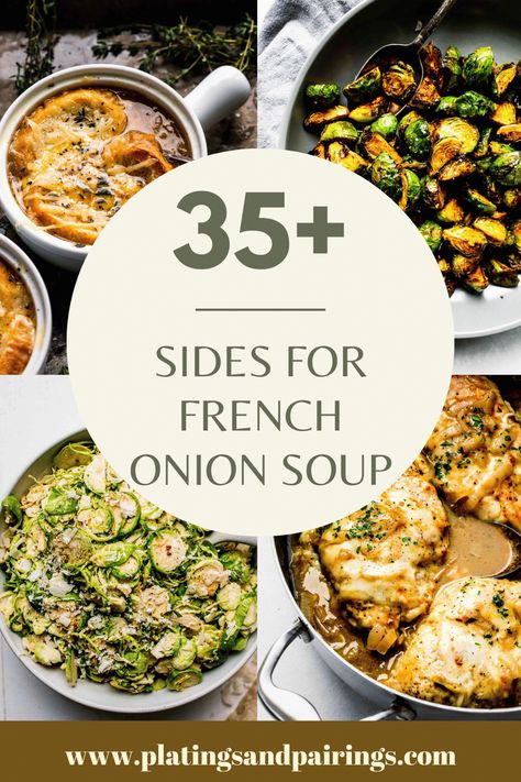 Wondering what to serve with French Onion Soup? I’ve got you covered with this handy guide of the 35+ BEST side dishes. Sides For French Onion Chicken, What To Make With French Onion Soup, What Goes With French Onion Soup, French Onion Soup Sides, French Onion Soup Pairing, Healthy Sides For Soup, What To Eat With French Onion Soup, What To Serve With French Onion Soup, What To Serve With Soup