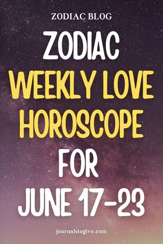 Weekly Horoscope: June 17 - June 23 – journalstogive June Zodiac Sign, June Horoscope, Gratitude Journal Printable, Zodiac Journal, Relationship Blogs, Weekly Horoscope, Astrological Signs, Love Horoscope, Zodiac Signs Horoscope