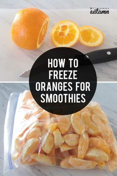 how to freeze oranges for smoothies + orange smoothie recipes Freeze Oranges, Freezing Food Guide, Orange Smoothie Recipes, Freezing Fruit, Freezing Vegetables, Orange Smoothie, Food Saver, Orange Recipes, Frozen Meals