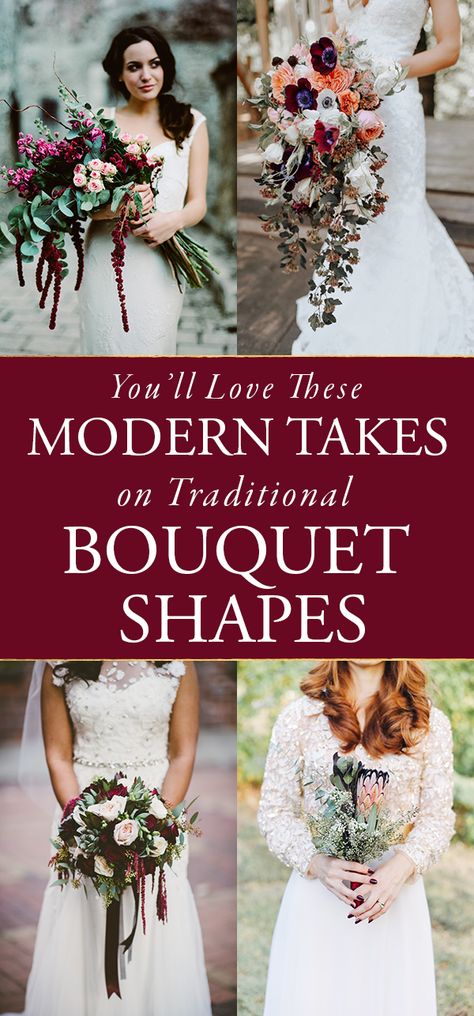 You'll Love These Modern Takes On Traditional Bouquet Shapes | Junebug Weddings Different Styles Of Bouquets, Burgundy Cascading Bouquet, Wedding Bouquet Shapes Chart, Wedding Bouquets Shapes, Bridal Bouquet Styles Shape, Hand Tied Bouquet Wedding, Bouquet Styles Shape, Fall Wedding Bouquets September, Types Of Bouquets Shapes