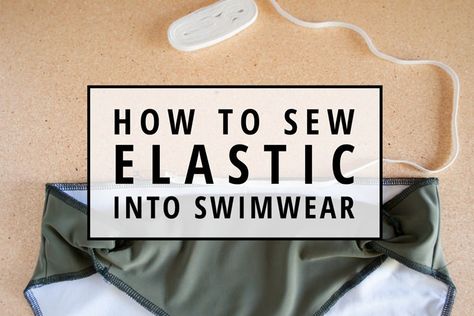 Sewing Swimwear, Handmade Swimwear, Swimwear Pattern, Sewing Elastic, Industrial Sewing, Sewing Class, Sewing Skills, Sewing Pattern Design, Sewing For Beginners