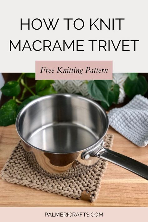 Macrame Cord Trivet, Knitted Rope Trivet Pattern, Knitting With Macrame Cord, Knit Trivet Pattern, Macrame Trivet Diy, Knitted Placemats Pattern Free, Knit Potholder Pattern Free, Knit Hot Pads Free Pattern, Knitted Trivet