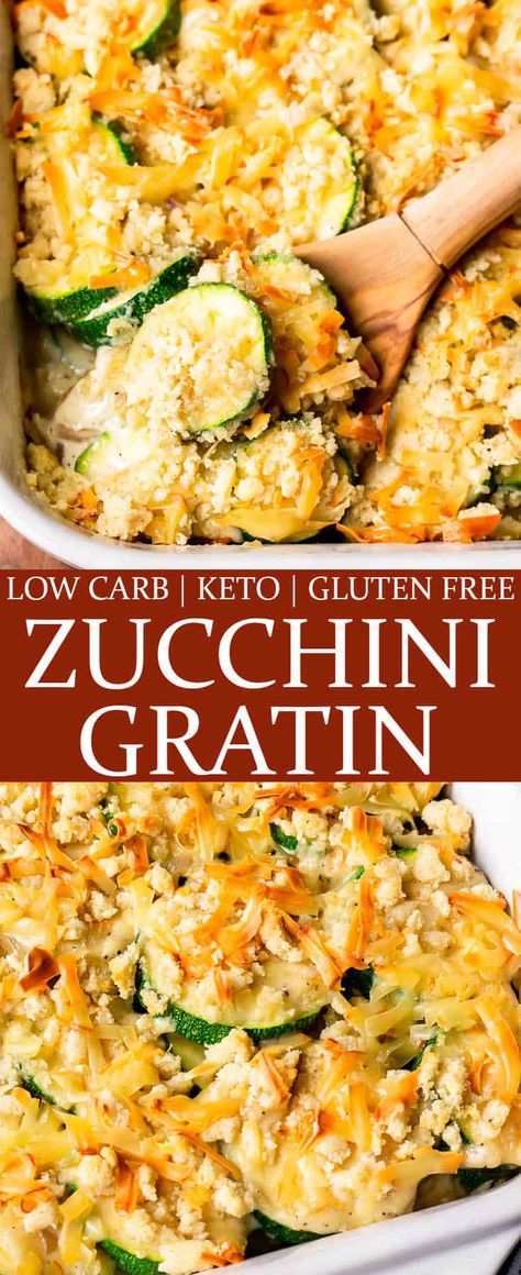 Potato Zucchini Gratin, Keto Zucchini Boats, Zucchini Au Gratin, Zucchini Gratin, Zucchini Casserole Recipes, Keto Sides, Summer Zucchini, Zucchini Casserole, Cheesy Zucchini