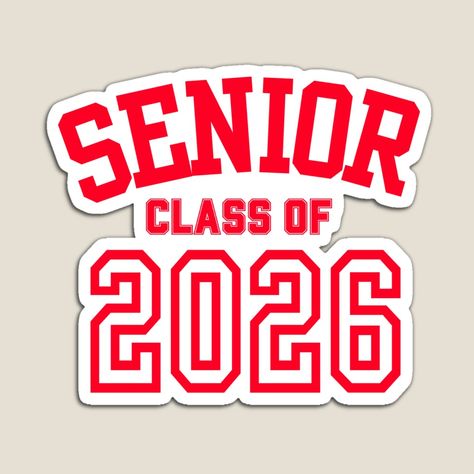 Get my art printed on awesome products. Support me at Redbubble #RBandME: https://www.redbubble.com/i/magnet/Class-of-2026-seniors-congratulation-graduation-2025-by-erozzz/164672218.TBCTK?asc=u Class Of 2027, Class Of 2028, Class Of 2026, Congratulation Graduation, Senior Year Fun, 17 Birthday, Kids Graduation, Congratulations Graduate, 17th Birthday