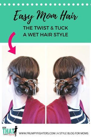 The Wet Hair Styles series is back with one of my favorites! The Twisted Tuck is SO romantic but only takes 5-10 minutes, and you can do it on wet hair right out of the shower!I'm excited to be… More Wet Hairstyles, Style Tricks, Hair Ideas Easy, Easy Wardrobe, Outfit Ideas For Moms, Twisted Hair, Lilla Rose, Fashion For Moms, Mom Hair