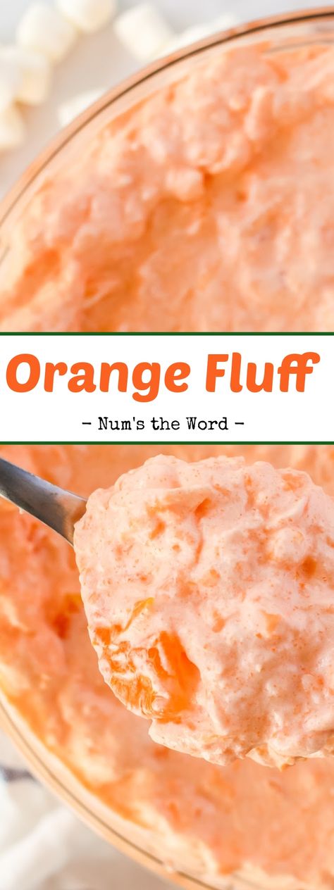 Orange Fluff is an easy dessert or side dish! It’s a Thanksgiving staple at our house and really easy to make! #orangefluff #orangefluffsalad #orangefluffrecipe #jelloorangefluff #orangefluffjello #orangecreamsiclefluff #orangefluffjellosalad #orangejellofluff #numstheword #jellosidedish #jellorecipe #orangejellorecipe Keto Orange Fluff Dessert, Keto Orange Fluff With Greek Yogurt, Orange Jello Desserts Cool Whip, Orange Fluff Keto, We Orange Fluff, Sugar Free Orange Fluff, Orange Flop Jello, Easy Jello Salads For Thanksgiving, Orange Fluff With Greek Yogurt