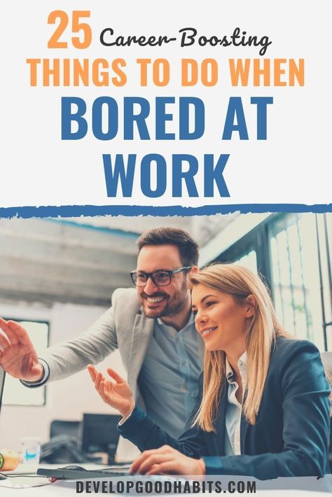 25 Career-Boosting Things to Do When You’re Bored at Work Things To Do At Work When Bored, Activities To Do When Bored, Time Management Printable, Time Management Worksheet, Productive Routine, How To Be More Organized, Self Help Skills, Future Planning, Corporate Job