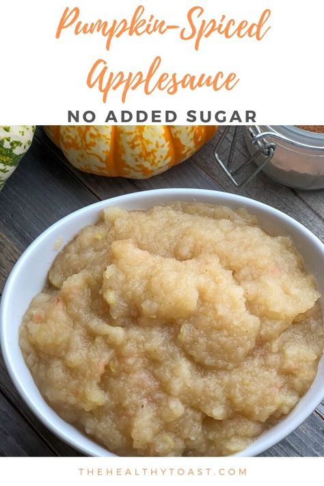 Pumpkin Spiced Applesauce (No Added Sugar) | The Healthy Toast Best Apples For Applesauce, Apples For Applesauce, Healthy Recipes Simple, Spiced Applesauce, How To Make Applesauce, Delicious Vegetarian Dinner, Denver Food, Healthy Toast, Butter Substitute