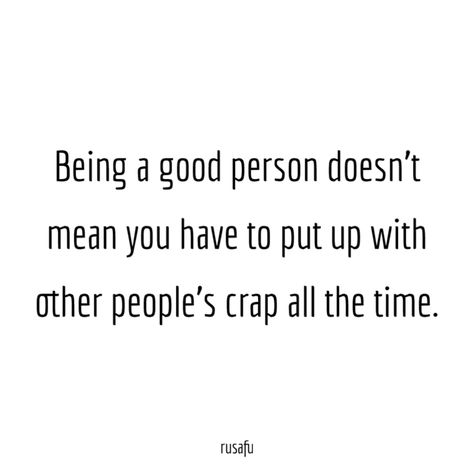 Grow Up Quotes Sarcastic, Rudest People Quotes, Rude Quotes Hilarious, Rude People Quotes, Funny Rude Quotes, Morning Encouragement, Being A Good Person, Environment Quotes, Growing Up Quotes