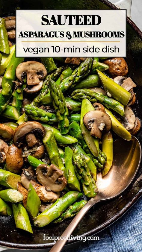 Garlic Green Bean Recipes, Asparagus Side Dish, Sauteed Asparagus, Garlic Asparagus, Saute Asparagus, Mushroom Side Dishes, Asparagus And Mushrooms, Sautéed Mushrooms, Baked Asparagus