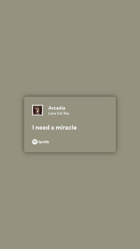 Lana del Rey spotify lyrics Arcadia Lana Del Rey Lyrics, Ii Characters, I Need A Miracle, In The Pale Moonlight, Lana Del Rey Lyrics, Spotify Premium, Weird Words, Meaning Of Love, Lana Del Rey