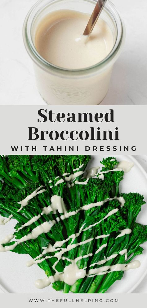 Simple steamed broccolini with tahini dressing is one of my favorite, quick and easy vegetable side dish to whip up at a moment’s notice. The broccolini becomes crisp tender and mildly sweet with steaming. You can choose your favorite tahini dressing to add flavor, a creamy sauce, and healthful fats. Steamed Broccolini, Sesame Allergy, Easy Vegetable Side Dish, Vegan Iron, Vegan For A Week, Easy Vegetable Side Dishes, Vegetable Side Dish, Lemon Tahini Dressing, Easy Vegetable