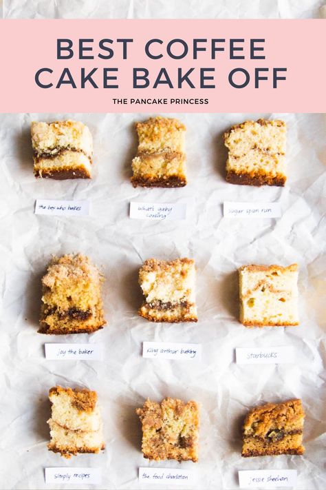 Looking for the best coffee cake recipe? You're in luck! We tried nine different recipes to find the best one! Comfort Breakfast, The Best Coffee Cake, Best Coffee Cake, Pancake Princess, Bake Off Recipes, Best Pecan Pie, Flour Bakery, Coffee Cake Recipe, Breakfast Sweets