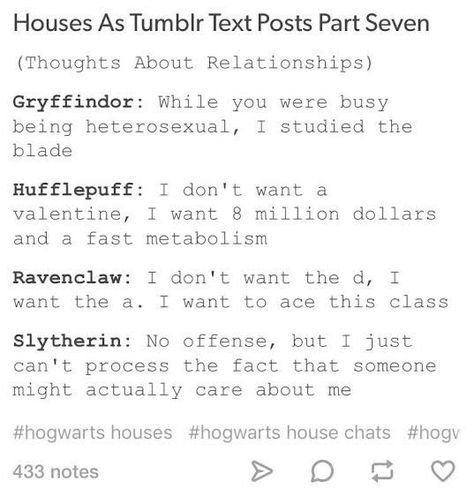 Tumblr Post, Hogwarts Houses, Harry Potter Funny, Harry Potter Memes, Ravenclaw, Text Posts, Tumblr Posts, Hogwarts, Fangirl