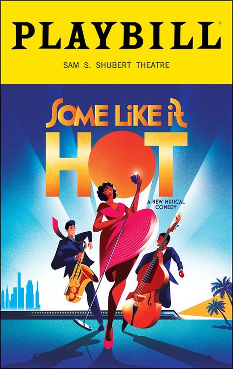 Broadway Playbills, Broadway Posters, Christian Borle, 11x17 Poster, Some Like It Hot, Musical Comedy, Broadway Musical, Broadway Musicals, Music Director