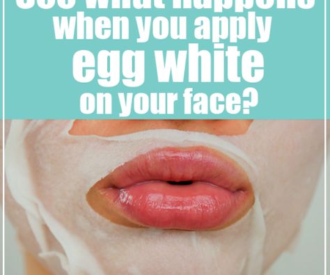 Egg White On Face, Egg White For Face, Egg Yolk Face Mask, Egg White Mask, Egg White Face Mask, Natural Beauty Hacks, Natural Eyelash Growth, Lemon Face Mask, Egg Benefits