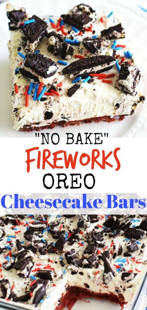 No Bake Fireworks Oreo Cheesecake Bars adds a little spark to lusciously creamy Oreo Cheesecake Bars. Made with Fireworks Oreos that include a surprise "poppingly good" center that will light up your Fourth of July with lots of fun and delicious flavor. #NoBakeCheesecake #CheeseCakeBars #OreoCheesecake #July4thDessert Fourth Of July Layered Dessert, 3th Of July Food, Easy Pool Party Desserts, Pool Day Desserts, Fourth Of July Side Dishes For A Crowd, Healthy Fourth Of July Desserts, Easy 4th Of July Desserts No Bake, Fourth Of July Food Bbq, 4th Of July Potluck Food