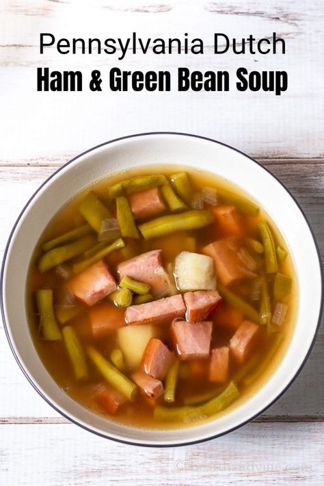 Ham Green Beans And Potatoes Soup, Ham Potato And Green Bean Soup, Ham Bean Potato Soup, Green Bean And Ham Soup, Green Bean Potato Soup, Ham And Green Bean Soup Recipes, Ham And Green Beans And Potatoes, German Green Bean Soup, Ham And Green Bean Soup