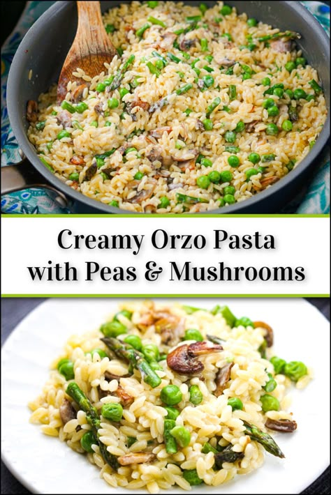 Orzo Peas Recipes, Orzo With Peas, Orzo Recipes Side, Peas And Carrots Recipe, Creamy Orzo Pasta, Peas And Mushrooms, Mushroom Orzo, Vegetarian Main Dish, Easy Pasta Dinner Recipes