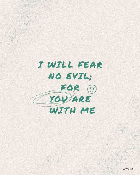 I Will Fear No Evil, Fear No Evil, Aura Quotes, No Evil, Christian Quotes Inspirational, The Shadow, Uplifting Quotes, Encouragement Quotes, Daily Inspiration