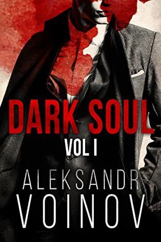 Dark Soul Vol. 1 (Dark Soul, #1) by Aleksandr Voinov | Goodreads Dark Soul 3, Mm Books, Gay Romance Books, Ace Books, Queer Books, Dark Souls 3, Mm Romance, Gay Books, Dark Romance Books