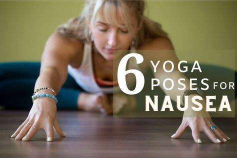 Yoga Poses For Nausea, Yoga For Nausea, Stretches For Nausea, Stop Nausea Instantly, Nausea Relief Instant, Causes Of Nausea, How To Stop Nausea, Get Rid Of Nausea, How To Become Healthy