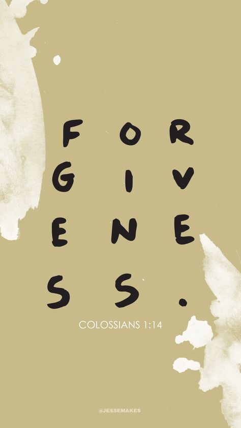 Forgiveness Word Art, Forgiveness Wallpaper, Typography Poster Quotes, Forgiveness Of Sins, Poster Quotes, Colossians 1, Quote Inspiration, Typography Poster, Word Art