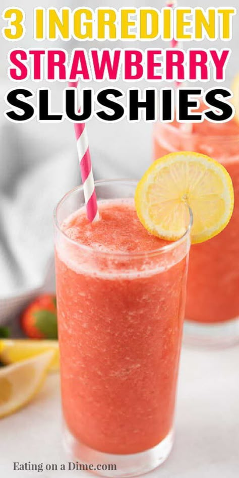 Strawberry Slush Alcohol, Homemade Fruit Slushies, Fresh Fruit Slushies, Homemade Slushie Recipe, Strawberry Blender Recipes, Kids Frozen Drinks, Easy Strawberry Slushie Recipe, Fruit Slushy Recipe, Alcohol Slushy Drinks