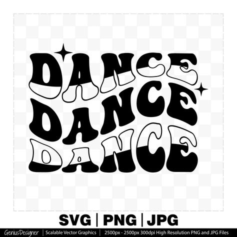 Dance Lettering, Dance Font, Dance Graphic Design, Dance Typography, Dancer Drawing, Wavy Letters, Dance Svg, Dance Awards, Wavy Font