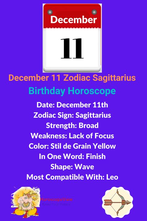 What zodiac sign is December 11? The December 11 sign is Sagittarius. you will get to know all about Nov 11 Sagittarius zodiac predictions such as love, job, money, marriage, business, family, education, children, health and more. Also, you will get an answer for what is the December 11 zodiac Sign? December 11 Zodiac, Personality Characters, December Zodiac Sign, Positive And Negative Traits, Taurus Horoscope Today, December Zodiac, December Horoscope, Zodiac Predictions, Birthday Personality