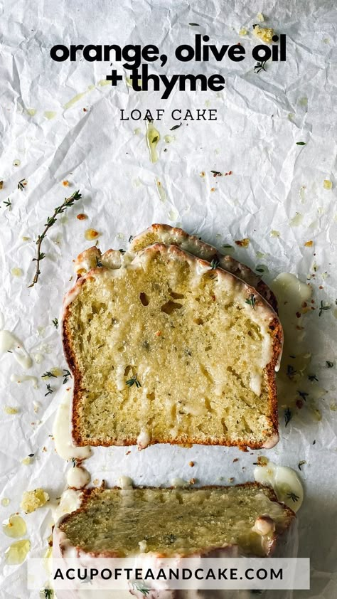 An easy-to-make loaf cake with Extra Virgin olive oil, fresh thyme and a citrusy orange icing. Thyme Baking Recipes, Citrus Loaf Cake, Orange Thyme Cake, Sweet Loaf Recipes, Desserts With Oranges, Dessert Loaf Recipes, Olive Oil Dessert, Olive Oil Loaf Cake, Recipes With Oranges