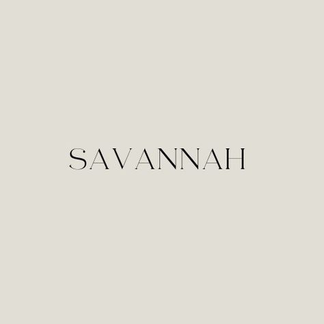 Savannah Tattoo Name, Savannah Tattoo, Savannah Name, Tattoo Name, Fantasy Names, Flower Guide, Girl Name, Unique Names, Name Tattoos