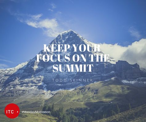 Keep your focus on the summit #MondayMotivation #motivation #quote #quoteoftheday #mountain #focus #summit #uphillclimb #success #pinnacle Hygge Lifestyle, Motivation Quote, School Party, School Parties, Monday Motivation, Focus On, Quote Of The Day, Best Quotes, Party Ideas